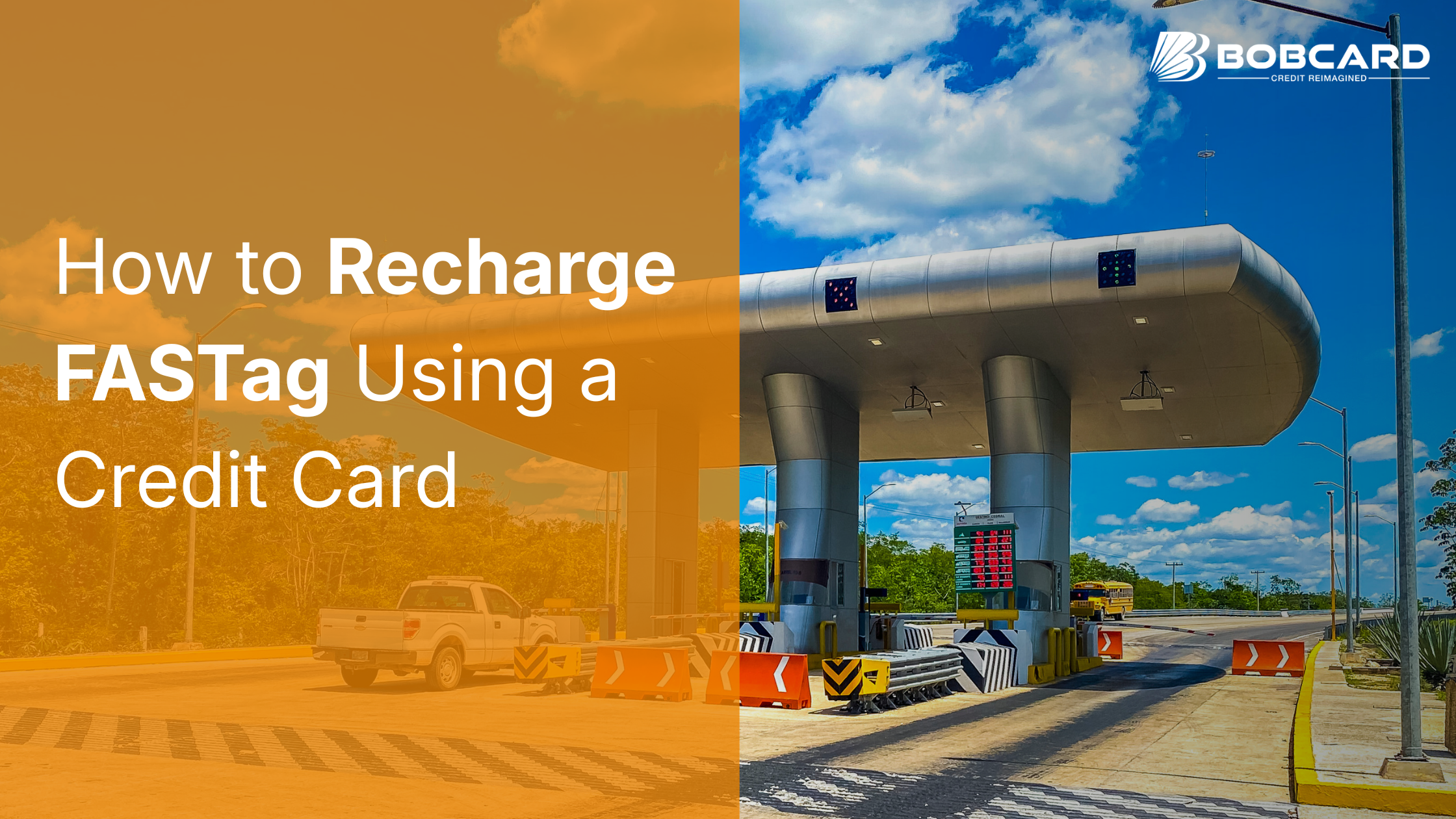 FASTag Recharge By Credit Card (2026) - The Complete BOBCARD Guide